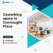 Coworking space in Connaught Place Delhi