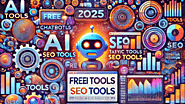 Unlock the Power of Free AI, SEO, and Design Tools for Next-Level Content Creation in 2025