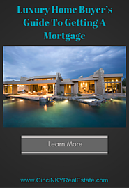 Luxury Home Buying Guide: What To Expect When Getting A Mortgage
