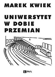 „Czy polskie uniwersytety mają przyszłość?” - spotkanie i dyskusja - Fundacja na rzecz Nauki Polskiej