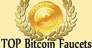 TOP 20 BEST HIGH PAYING BITCOIN FAUCETS | EARN FREE BITCOINS INSTANTLY