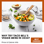 Website at https://tacobellmenuu.com/best-of-taco-bell-2024-veggie-menu/