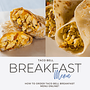 Taco Bell Breakfast Menu : Best Options And Combos 2024 - Taco Bell Menu