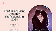 Top Online Dating Apps for Professionals in 2024 | by Olivia jones | Oct, 2024 | Medium