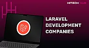 Top Laravel Development Companies for 2024