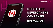 Top Mobile App Development Companies in Canada for 2024