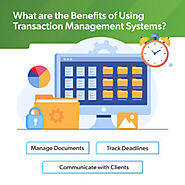 Benefits of using a real estate transaction management platform - Form Simplicity