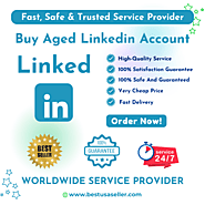 Buy Aged Linkedin Account - Old / New Linkedin Profile 2024