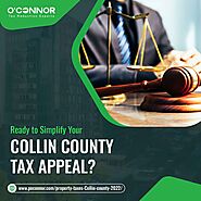 Ready to Simplify Your Collin County Tax Appeal?