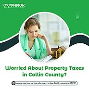 Worried About Property Taxes in Collin County?