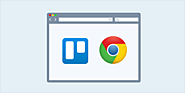 Stay In Your Browser With Trello's New Chrome Extension - Trello Blog