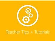 Teacher Tips and Tutorials