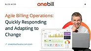 Agile Billing Operations: Quickly Responding and Adapting to Change