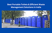 Best Portable Toilets & Waste Management in India