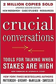 Crucial Conversations Tools for Talking When Stakes Are High, Second Edition Paperback – Animated, September 9, 2011