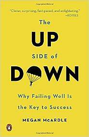 The Up Side of Down: Why Failing Well Is the Key to Success Paperback – February 24, 2015