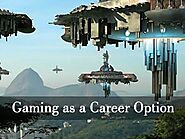 Gaming as a Career Option