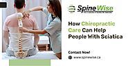 How Chiropractic Care Can Help People With Sciatica