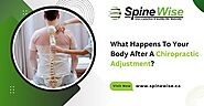 What Happens To Your Body After A Chiropractic Adjustment?