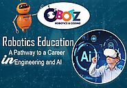 Robotics Education: A Pathway to a Career in Engineering and AI