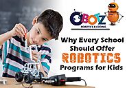 Why Every School Should Offer Robotics Programs for Kids