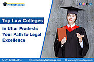 Top Law Colleges in Uttar Pradesh: Your Path to Legal Excellence