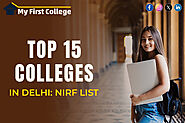 Top 15 Colleges in Delhi NCR Based on NIRF Rankings