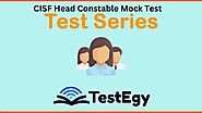 Website at https://testegy.com/tests/1255/cisf-head-constable