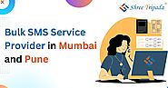 Top Bulk SMS Service Provider in Mumbai and Pune