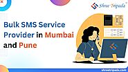 Top Bulk SMS Service Provider in Mumbai and Pune