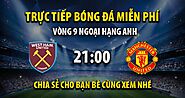 Trực tiếp West Ham vs Manchester United full lúc 21h00, ngày 27/10