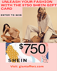 Unleash Your Fashion with the $750 Shein Gift Card