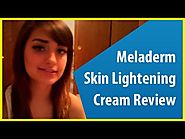 Meladerm Skin Lightening Cream Review by Lacey
