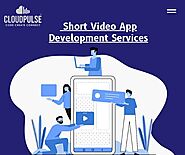 Short Video App Development Company: Turn Your Idea into Reality