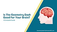 Is The Geometry Dash Good For Your Brain?