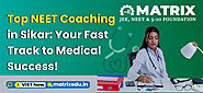 Best NEET Coaching in Sikar: Your Fast Track to NEET Success in Sikar