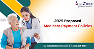 2025 Medicare Payment Policies: Enhancing Access and Equity