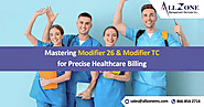 Modifiers 26 and TC: Mastering Healthcare Billing for Accurate Reimbursement