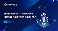 Build Smarter, More Powerful Flutter App with Gemini AI