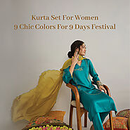 Kurta Set For Women: 9 Chic Colors For 9 Days Festival