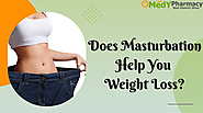 Does Mastrbation Cause Weight Loss