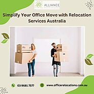 Simplify Your Office Move with Relocation Services Australia