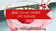 Best Juicer For Beginners Under 100 Dollars