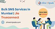 Bulk SMS Services in Mumbai | Jio TrueConnect