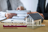 Ottawa Property Management: Master the Lease for Landlord Success - Rest Easy Property Management