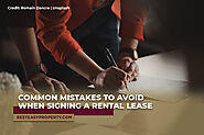 Common Mistakes to Avoid When Signing a Rental Lease - Rest Easy Property Management