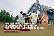 Mastering Your Money: Financial Tips for Ottawa Property Management Success - Rest Easy Property Management