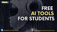 Top 12 List of Free AI Tools for Students to Excel Academically