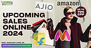 Upcoming Sales Online 2024: Amazon, Flipkart, Myntra, Ajio - RebateCouponCodes