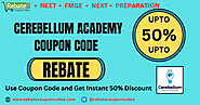 REBATE Coupon Code for Cerebellum Academy Get 50% Off 2024